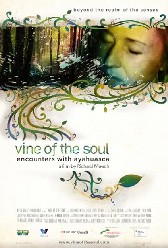 Vine of the Soul: Encounters with Ayahuasca