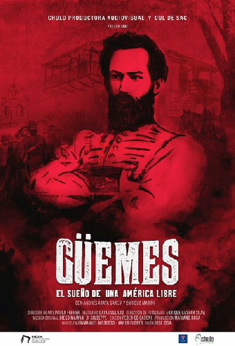 Güemes, el sueño de una América libre