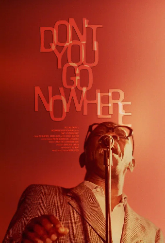 Don't You Go Nowhere