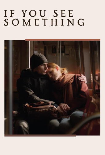 If You See Something