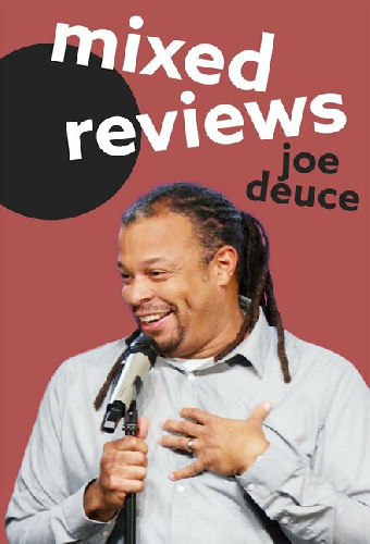 Joe Deuce: Mixed Reviews