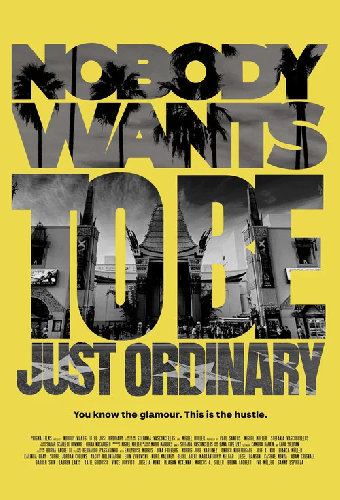 Nobody Wants to Be Just Ordinary
