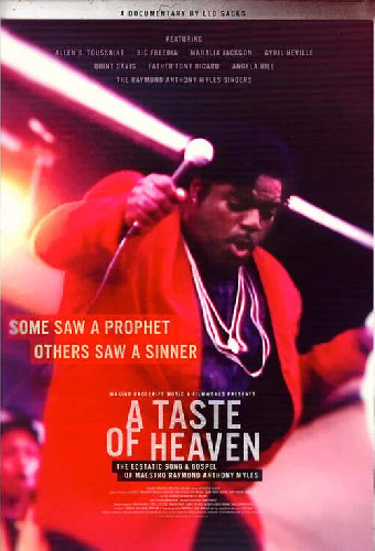 A Taste of Heaven: The Ecstatic Song & Gospel of Maestro Raymond Anthony Myles