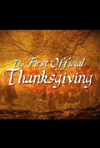 The First Official Thanksgiving