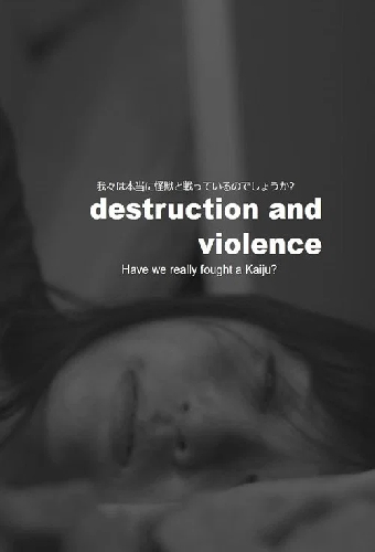Destruction and Violence