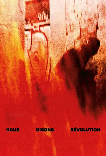 Nous disons révolution