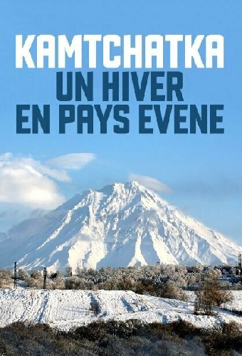 Kamtchatka: un hiver en pays évène