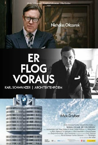 Er flog voraus – Karl Schwanzer I Architektenpoem