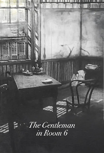 The Gentleman in Room 6