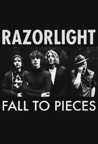 Razorlight: Fall to Pieces
