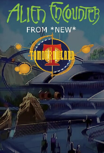 Alien Encounters from New Tomorrowland