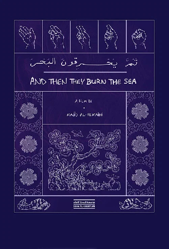 And Then They Burn the Sea