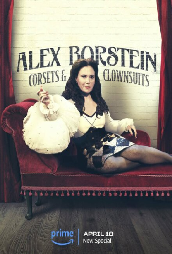 Alex Borstein: Corsets & Clown Suits