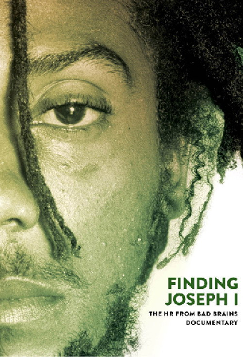 Finding Joseph I: The HR from Bad Brains Documentary