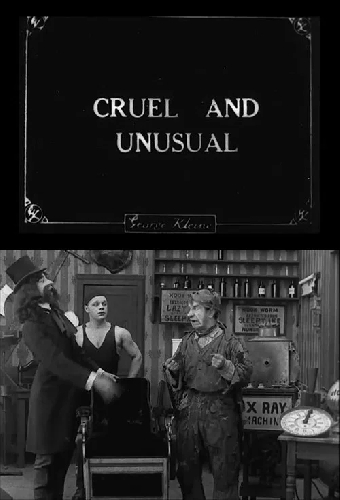 Cruel and Unusual