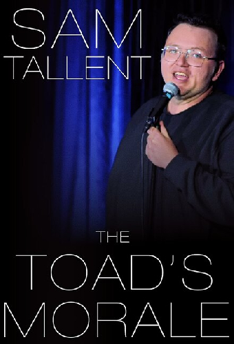 Sam Tallent: The Toad's Morale