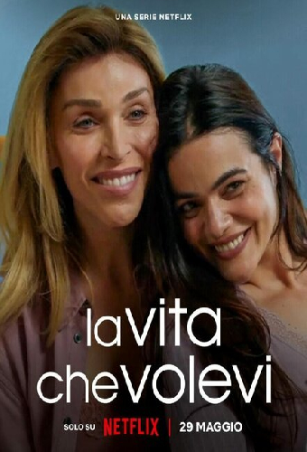 La vita che volevi