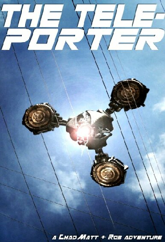The Teleporter: A Chad, Matt & Rob Interactive Adventure