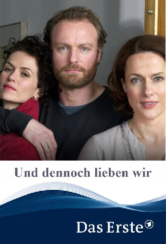 Und dennoch lieben wir