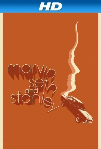 Marvin, Seth and Stanley