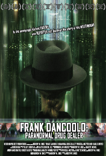 Frank DanCoolo: Paranormal Drug Dealer