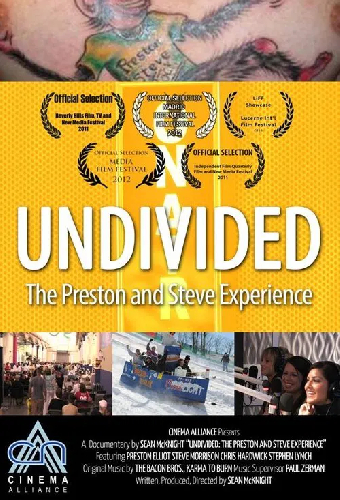Undivided: The Preston and Steve Experience