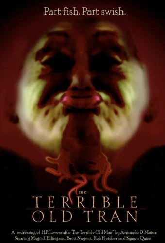 The Terrible Old Tran