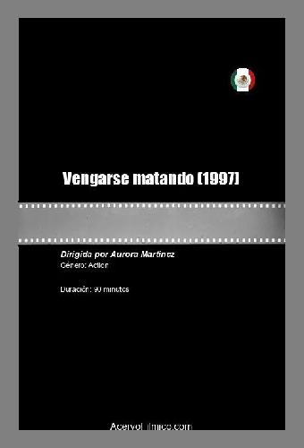 Vengarse matando