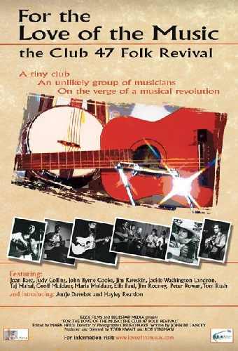 For the Love of the Music: The Club 47 Folk Revival