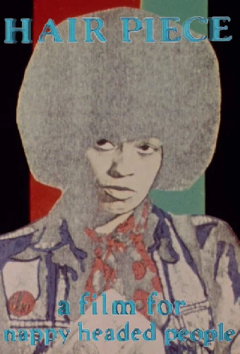 Hair Piece: A Film for Nappy Headed People