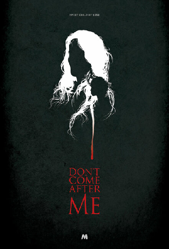 Don't Come After Me