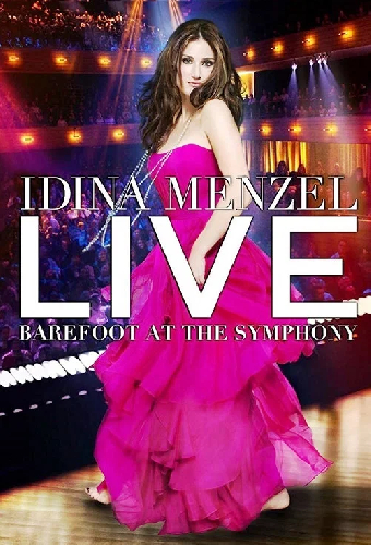Idina Menzel Live: Barefoot at the Symphony