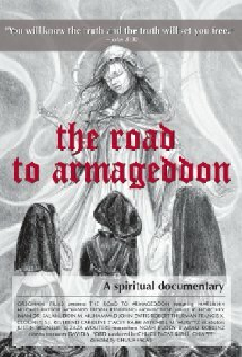 The Road to Armageddon: A Spiritual Documentary