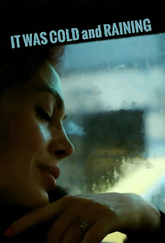 Soğuktu ve Yağmur Çiseliyordu