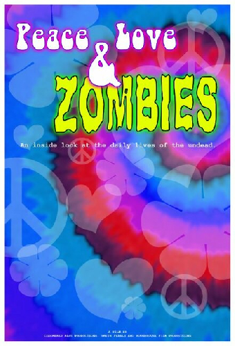 Peace, Love & Zombies