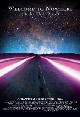 Welcome to Nowhere (Bullet Hole Road)