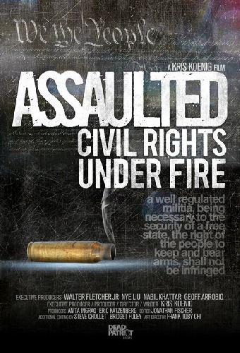 Assaulted: Civil Rights Under Fire