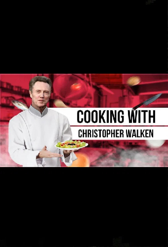 Cooking with Christopher Walken