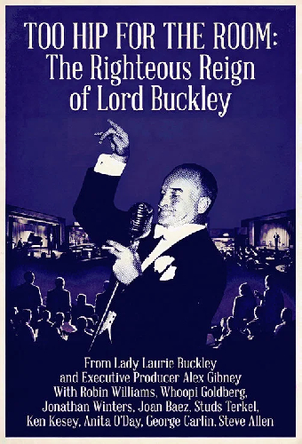 Too Hip for the Room: The Righteous Reign of Lord Buckley
