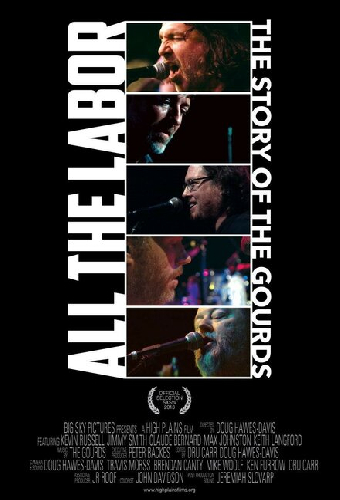 All The Labor: The Story of The Gourds