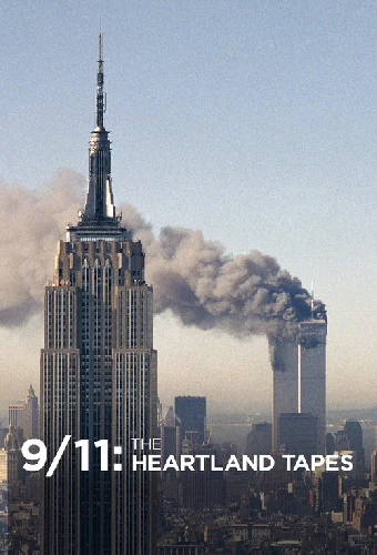 9/11: The Heartland Tapes
