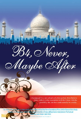 B4, Never, Maybe After
