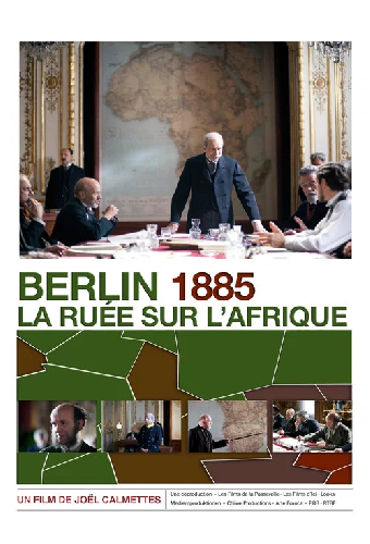 Conférence de Berlin 1885 - La ruée sur l'Afrique