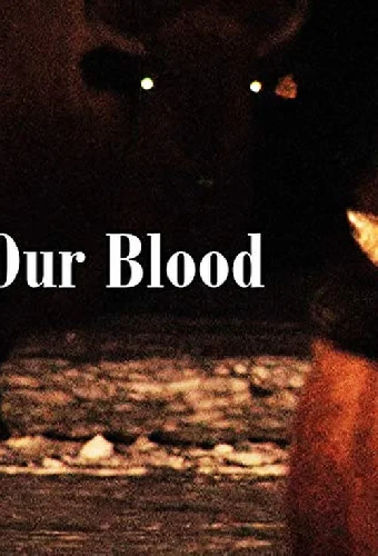 Our Blood