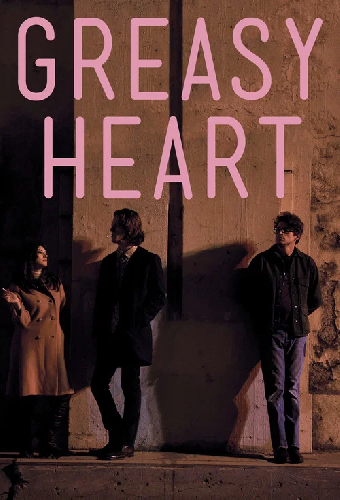 Greasy Heart