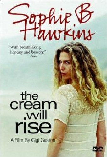 Sophie B. Hawkins: The Cream Will Rise
