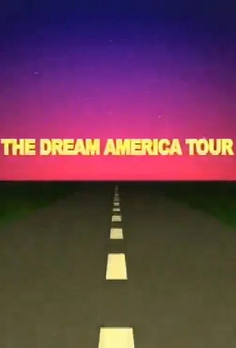 Through the Lens: The Dream America Tour