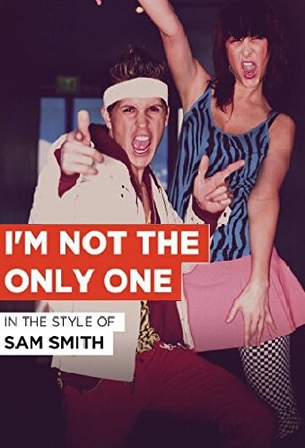Sam Smith: I'm Not the Only One