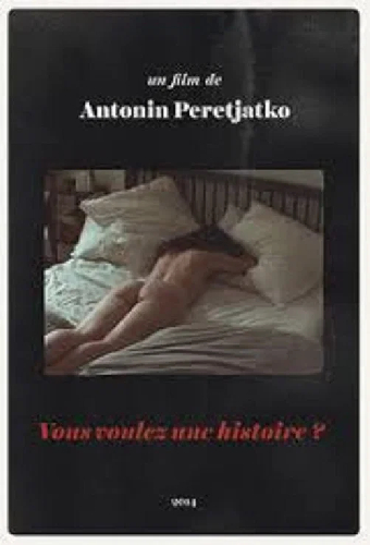 Vous voulez une histoire?