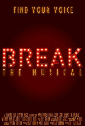 Break: The Musical